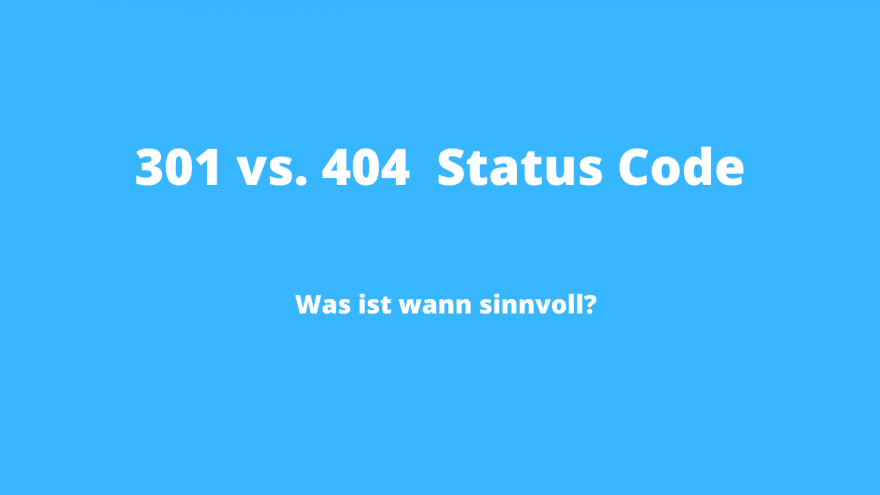 301 vs. 404 Status Code